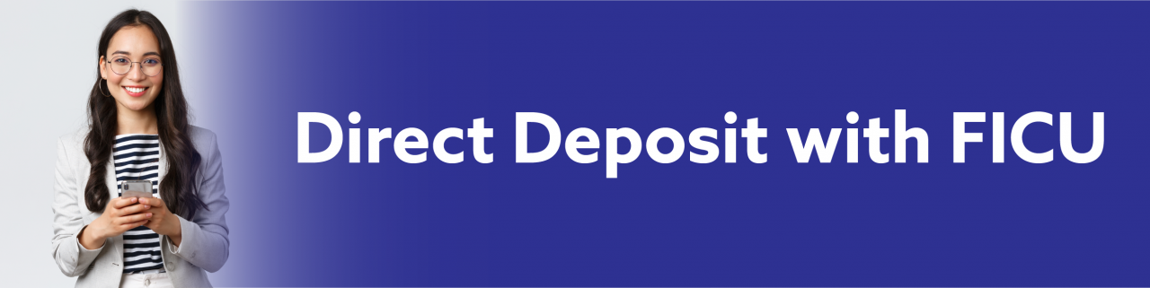 Direct deposit with FICU