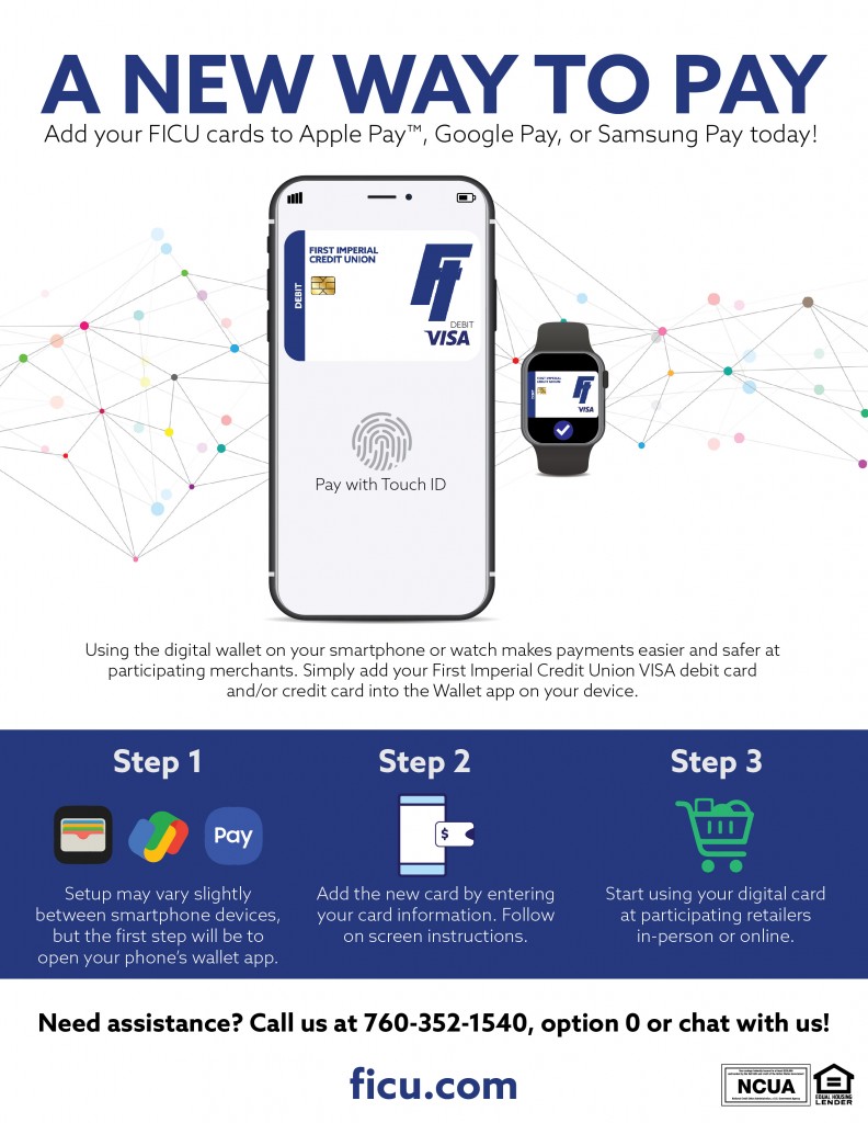 A new way to pay! Add your FICU cards to Apple Pay, Google Pay, or Samsung Pay today!